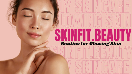 5 Essential Skincare Tips for Naturally Glowing Skin